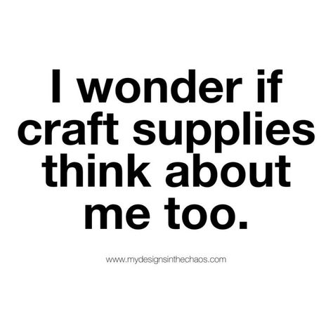 Funny Craft Memes Round 7 - My Designs In the Chaos Scrapbooking Memes Funny, Macrame Quotes Funny, Macrame Quotes, Funny Art Quotes, Crafting Humor, Crafting Quotes Funny, Craft Sayings, Craft Humor, Crafting Quotes