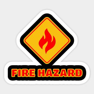 Sexy Stickers | TeePublic Fire Hazard, Sticker Design, Sticker Designs