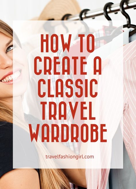 How to Build a Classic Travel Wardrobe Traveling Capsule Wardrobe, 10 Day Travel Wardrobe Summer, Easy Travel Outfits, Best Shoes For Travel, Jamaica Trip, Comfortable Travel Outfit, Travel Fashion Girl, Cruise 2023, Travel Capsule