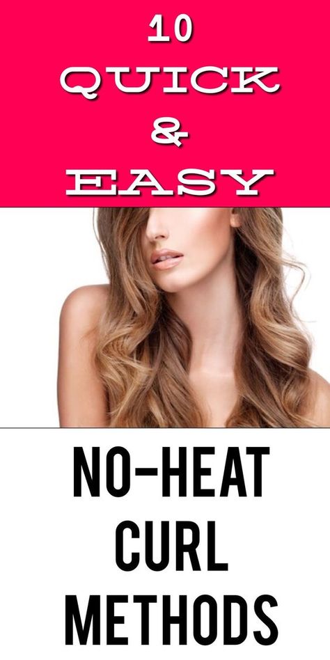 10 Quick and Easy ways to curl your hair without HEAT! Curl Your Hair Without Heat, Ways To Curl Your Hair, Curl Hair Without Heat, Heat Curls, Easy Curls, Hair Without Heat, Curls No Heat, Curl Your Hair, No Heat Hairstyles