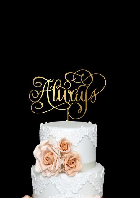 Always Cake Topper Inspired Wedding Cake Topper Always Cake | Etsy Handmade Wedding Cake Toppers, Engagement Party Cake, Cake Topper Wedding Monogram, Rose Gold Wedding Decor, Mr Mrs Cake Toppers, Gold Bachelorette Party, Bridal Shower Cake Topper, Monogram Cake Toppers, Monogram Cake