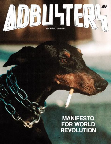 Coverjunkie | Adbusters (US) - Coverjunkie Adbusters Magazine, Social Causes, Environmental Movement, Social Cause, Animal Projects, In Nature, Creative Director, Magazine Cover, Subjects