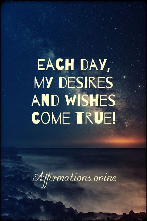 Manifesting your wishes affirmation: Each day, my desires and wishes come true! #affirmations#affirmation#wishes#dreams#manifesting#positiveaffirmations#affirmationsonline True Love Manifestation, The Universe Affirmations, Love Manifestation Affirmations, The Universe Provides, Universe Affirmations, Love Manifestation, Prosperity Affirmations, Manifesting Dreams, Daily Positive Affirmations