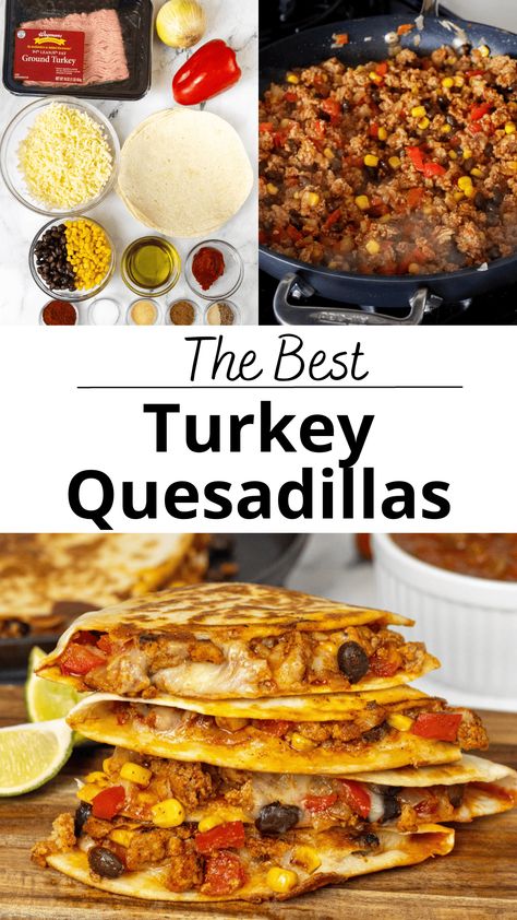 Ground Turkey Quesadillas with Beans & Corn - Megan vs Kitchen Quesadilla Recipes Ground Turkey, Shredded Turkey Tacos, Lunch With Ground Turkey, Healthy Meals With Turkey Ground Meat, Ground Turkey Sandwich, Ground Turkey Taquitos, What To Make With Ground Turkey, Dinner Recipes Ground Turkey, Ground Turkey Quesadillas