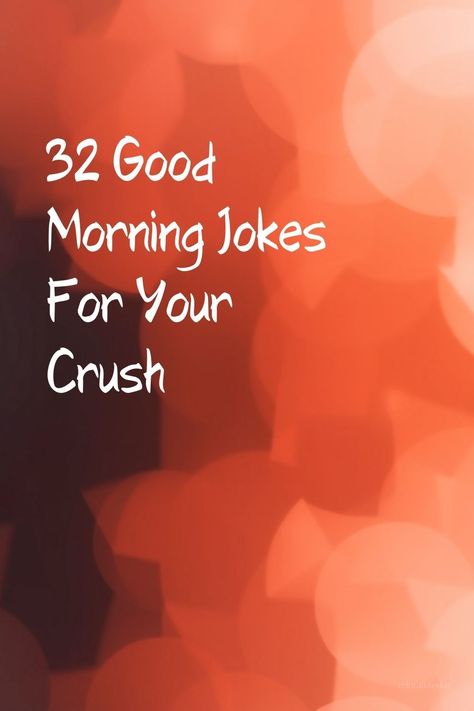 Start the day with these good morning jokes for your crush that are light-hearted and fun. These jokes are perfect for sending a smile their way. Good Morning Inappropriate Hilarious, Flirty Jokes Funny, Jokes For Your Crush, Love Jokes For Him, Good Morning Pick Up Lines, Knock Knock Pick Up Lines, Jokes To Tell Your Crush, Good Morning Jokes, Corny Pick Up Lines