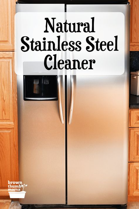 It's easy to clean stainless steel appliances like refrigerators, sinks, pans, and microwaves with this natural, homemade stainless steel cleaner. You'll save a ton of money with this easy DIY recipe! Best Way To Clean Stainless Steel Fridge, Diy Stainless Steel Cleaner Appliances, Clean Stainless Steel Fridge, How To Clean Stainless Steel Appliances, Natural Stainless Steel Cleaner, Clean Stainless Appliances, Cleaning Stainless Steel Fridge, Diy Stainless Steel Cleaner, Homemade Stainless Steel Cleaner