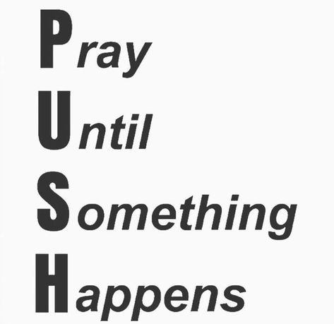 Christian Acronyms, Acronym Words, Pray Until Something Happens, Powerful Inspirational Quotes, Gods Love Quotes, Christian Motivation, Bible Quote, Christian Quotes Inspirational, Bible Encouragement