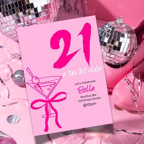 A Tini Bit Older 21st Birthday Invitation, Elegant Pink Birthday Invitation Template - Editable & Printable, Instant Download Birthday Invitation Template Aesthetic, 21st Birthday Invitations Templates, Invitation Template Aesthetic, Pink 21st Birthday Ideas, Rose Martini, Pink 21st Birthday, Birthday Invitations Templates, Coquette Birthday, 21st Birthday Ideas