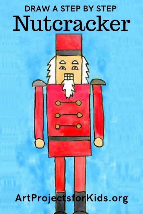 Learn how to draw a Nutcracker with this fun and easy art project for kids. Simple step by step tutorial available. #howtodraw #nutcracker Nutcracker Art, Easy Christmas Drawings, Winter Art Lesson, Art Docent, Christmas Art Projects, Directed Drawing, Art Lessons For Kids, Pot Filler, Nutcracker Ballet