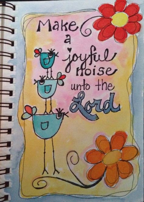 Journal Bible Quotes, Bible Verse Coloring Page, Bible Drawing, Ipad Drawing, Make A Joyful Noise, Bible Journaling Ideas Drawings, Bible Doodling, Bible Verse Coloring, Joyful Noise