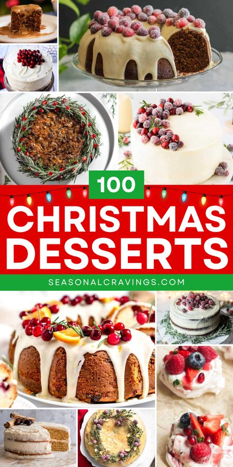 Discover 100 Christmas Desserts for the best holiday treats! These Christmas dessert ideas include fun Christmas treats like Traditional Fruit Cake, White Forest Cake, Eggnog Cake, Gingerbread Latte Cake, Chocolate Spice Cake, Cranberry Cake, and more. Get ready to enjoy sweet delights! Great Holiday Desserts, Cake For Christmas Party, Fun Holiday Desserts Christmas, Christmas Desserts For A Party, Easy Christmas Dessert Recipes Holidays, Popular Christmas Desserts, Christmas Dessert Cakes, Best Christmas Desserts Easy, Christmas Desserts Easy Quick