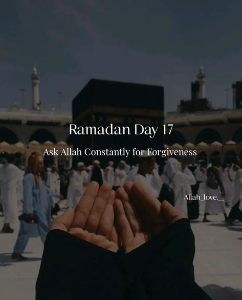 Ramadan Day 17, Secret Confessions, Islamic Books For Kids, Quotes From Quran, Mecca Islam, Ramadan Day, Islamic Books, Ramadan Quotes, Allah Love