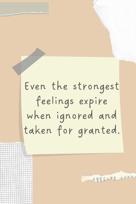 Even the strongest feelings Expire #datingtips #womenlove #relationshipgoals Even The Strongest Feelings Expire, Relationship Advice Quotes, Strong Feelings, Taken For Granted, Advice Quotes, Dating Tips, Relationship Tips, Woman Quotes, Relationship Advice