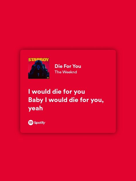 die for you the weeknd The Weeknd, The Words