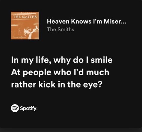 The Smiths Song Lyrics, The Smiths Lyrics, Arthur Kirkland, Music Nerd, Meaningful Lyrics, Twisted Series, The Smiths, Rock Songs, Lyrics Aesthetic