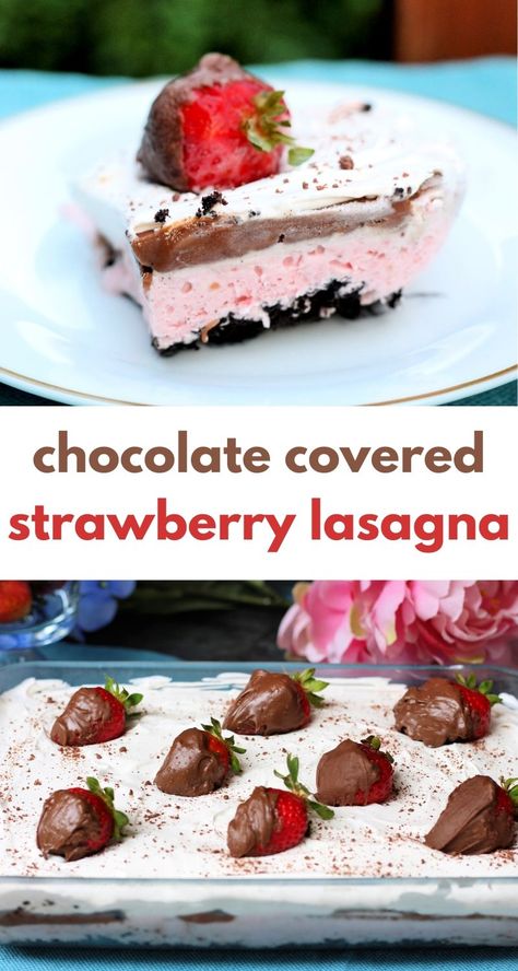 Chocolate Covered Strawberry Desserts, Chocolate Covered Strawberry Brownies, Strawberry Chocolate Recipes, Easter Strawberry Desserts, No Bake Strawberry Cheesecake Lasagna, No Chocolate Dessert, Chocolate And Strawberry Desserts, Strawberry Deserts Recipes, Dessert Lasagna Recipes