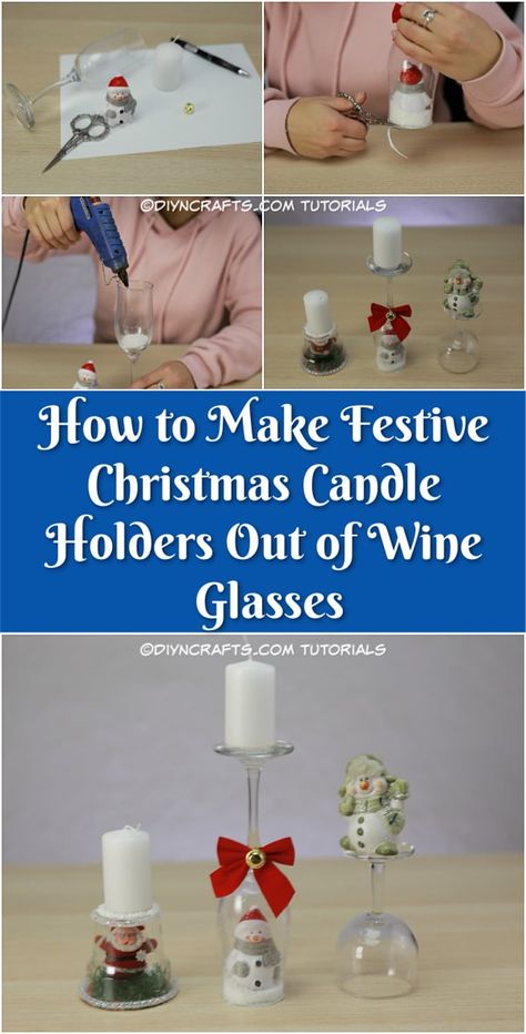 How to Make Festive Christmas Candle Holders Out of Wine Glasses Wine Glass Christmas Crafts, Wine Glass Christmas Decorations, Christmas Wine Glass Candle Holder, Wine Holders, Wine Glass Candle Holder, Christmas Wine Glasses, Wine Glass Candle, Crafts For Teens To Make, Wine Glass Crafts