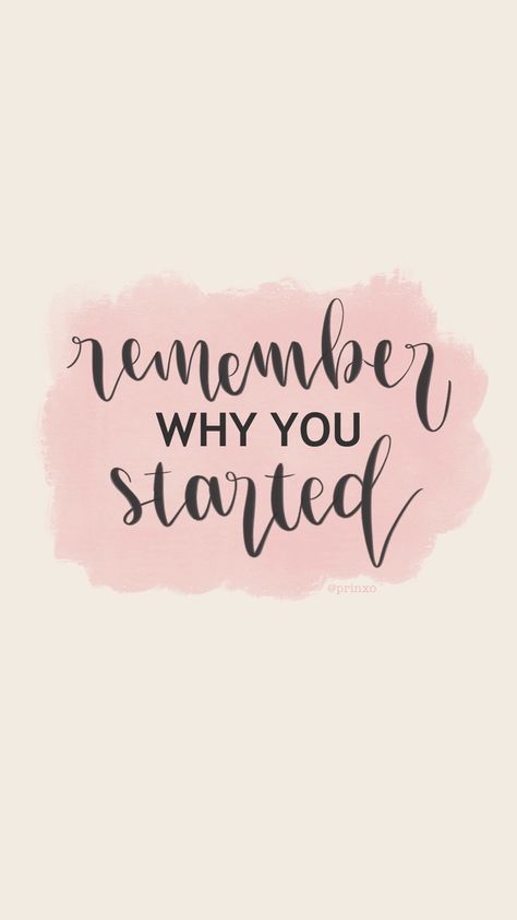 Windows Themes, Wallpaper Engine, Remember Why You Started, Wallpapers, Quotes, Pink