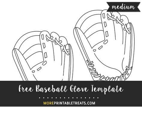 Free Baseball Glove Template - Medium Baseball Glove Template Free Printable, Glove Template, Softball Party, Template Free Printable, Softball Gloves, Baseball Girls, Computer Paper, Fathers Day Crafts, Baseball Glove