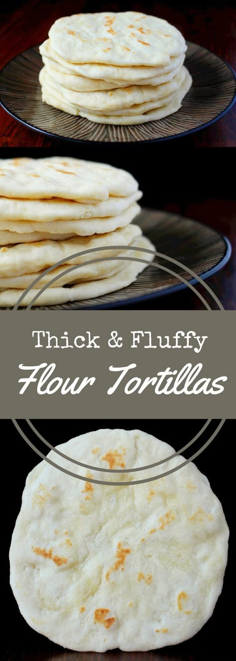 Fluffy Flour Tortilla Recipe, Tortillas Ideas, Fluffy Recipe, Pain Naan, Recipes With Flour Tortillas, Homemade Flour Tortillas, Tortilla Recipe, Homemade Tortillas, Flour Tortillas