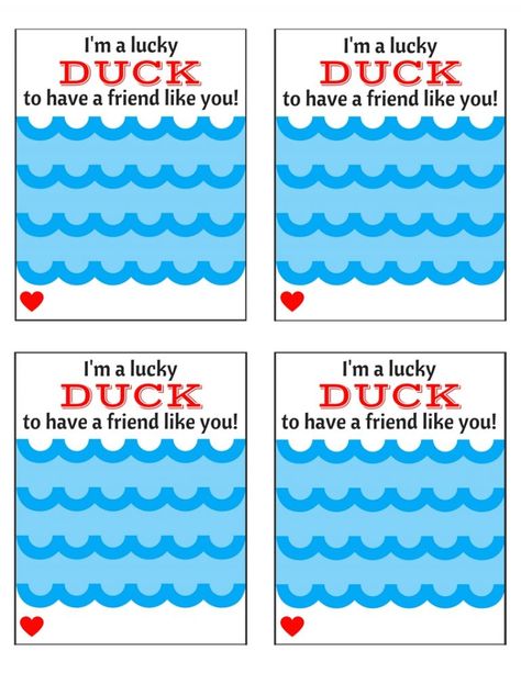 I'm a lucky Duck to have a friend like you Valentine Lucky Duck Valentine Free Printable, Duck Valentine Printable Free, Duck Valentine, Duck Printable, Pinterest Gift Ideas, Class Valentines, Lucky Duck, Valentines Crafts, Friends Valentines