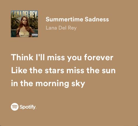 Summertime Sadness - Lana Del Rey Sun In The Morning, Lana Del Ray, I Miss You, In The Morning, Lana Del Rey, Miss You, The Morning, Sun, Stars