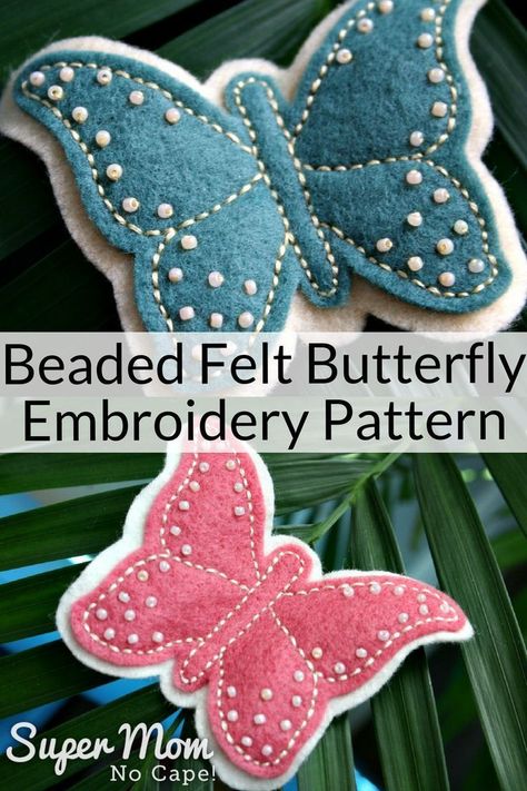 Stitch these beautiful Beaded Felt Butterflies to make brooches, fridge magnets, embellishments for other projects or to add a touch of whimsy to your home decor. They work up quickly from the free pattern provided. #embroidery #stitchery #feltprojects #b Felt Butterflies, Fabric Butterflies, Felt Butterfly, Tote Bag Pattern Free, Butterfly Ornaments, Beginner Sewing Projects Easy, Butterfly Embroidery, Sewing Projects For Beginners, Easy Sewing Projects