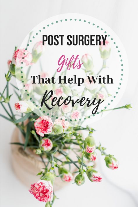 Post Surgery Gifts That Are Long Lasting Than Flowers And Help With Recovery Post Surgery Gift Basket, Recovery Gift Basket, Post Surgery Care Package, Heart Surgery Recovery, Surgery Care Package, Post Surgery Gift, Knee Surgery Recovery, Get Well Baskets, Surgery Recovery Gift