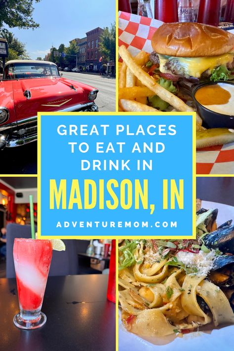 Madison, Indiana Food. With Text Reading: The Best Restaurants in Madison, Indiana. Madison Indiana Things To Do In, Indianapolis Food, Best Places To Eat In Indianapolis, Indianapolis With Kids, Madison Indiana, Adventure Mom, Madison Wisconsin, Casual Restaurants, Cool Cafe