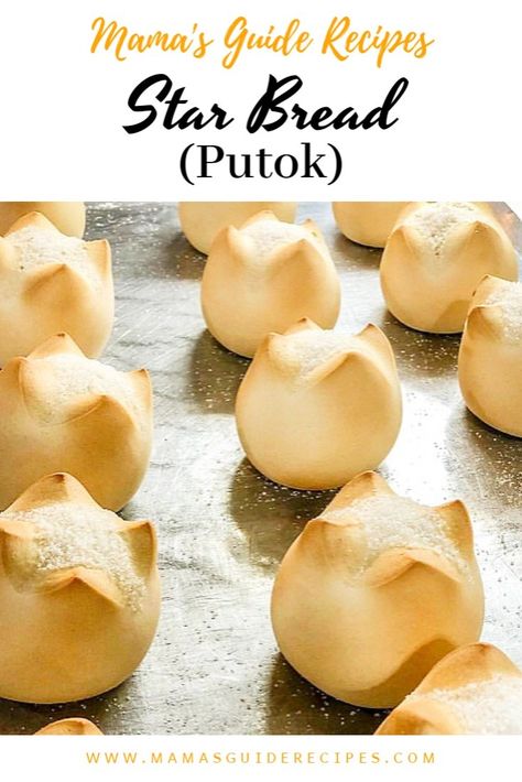 Putok Bread Recipe, Putok Bread, Filipino Star, Star Bread Recipe, Filipino Bread Recipe, Pandesal Recipe, Filipino Food Dessert, Star Bread, Healthy Afternoon Snacks