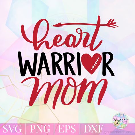 heart warrior mom svg chd Heart Warrior Mom, Svg Free Files For Cricut, Native American Svg, Chd Warrior, Heart Warrior, Chd Awareness, Heart Defect, Congenital Heart, Free Svgs