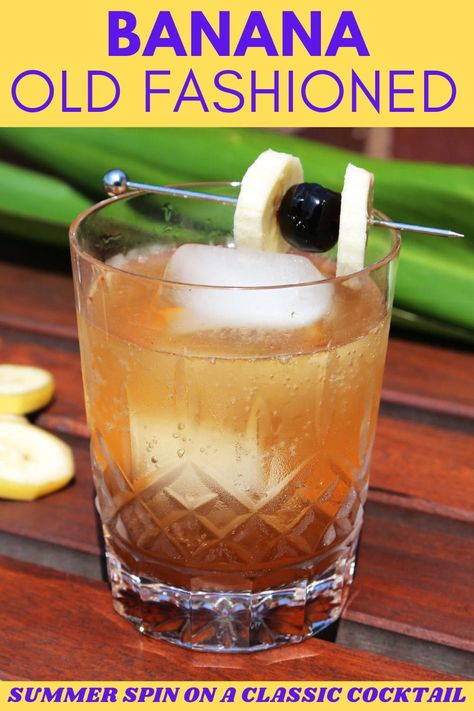 Banana Old Fashioned Banana Bourbon Cocktail, Banana Whiskey Recipes, Banana Old Fashioned Cocktail, Banana Bread Old Fashioned Cocktail, Banana Whiskey Cocktail, Banana Liquor Recipes, Whiskey Drinks Recipes, Banana Syrup, Moonshine Cocktails