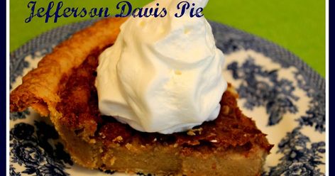 This is one of those pies that is pretty much made only in the South and even in the South, more than likely in just a few states or ... Bourbon Whipped Cream, Classic Southern Recipes, Jeff Davis, Jefferson Davis, Pie Shell, Perfect Pies, Classic Southern, Southern Cooking, Thanksgiving Desserts