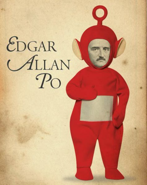 Edgar Allan Po ? | Content in a Cottage The Meta Picture, Edgar Allen Poe, Edgar Allan, Have A Laugh, Edgar Allan Poe, Laughter Is The Best Medicine, Laughing So Hard, Laugh Out Loud, Too Funny