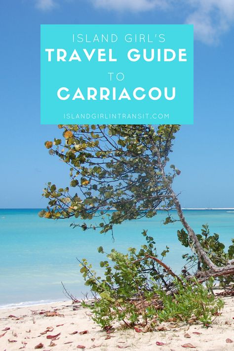 Island Girl's Guide to Carriacou, Grenada - Island Girl In-Transit Grenada Island, Caribbean Destinations, Caribbean Beaches, Caribbean Travel, Visit Europe, South America Travel, Travel Info, Island Travel, Island Girl