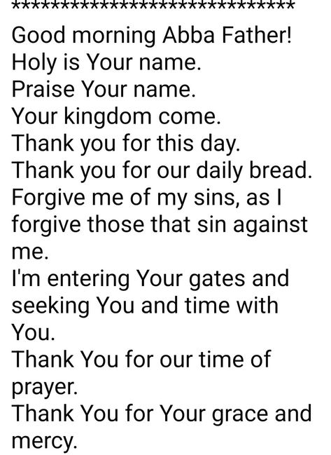 Morning Prayer Quotes, Abba Father, Prayer For The Day, Kingdom Come, Our Daily Bread, Morning Prayers, Daily Bread, Prayer Quotes, Forgive Me