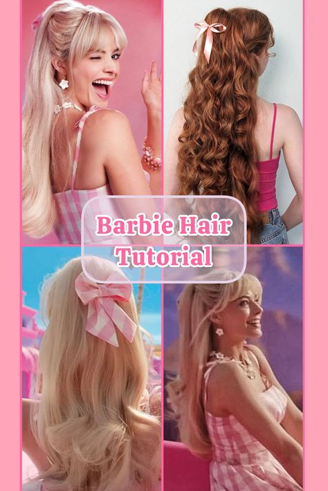 Collage of reference pictures for Margot Robbie's signature hairstyle in the new Barbie Movie 2023 Barbie’s Hairstyles, Barbie Hairstyles From Movies, Barbie Hair Look, How To Style Barbie Hair, Barbie Costume Hairstyles, Barbie Inspo Hairstyles, Barbie Hairstyles For Halloween, Barbie Hairstyles Ponytail, Barbie Hairstyles Half Up Half Down