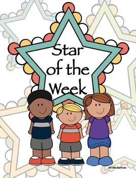 Star of the Week Activities Star Of The Week, Beginning Of School Year, Teacher Products, Writing Strategies, Classroom Setting, Beginning Of School, Resources For Teachers, Behavior Management, School Resources