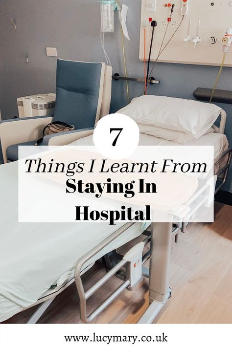 After a short stint as an hospital inpatient, I learnt so many things! Here are the 7 things I learnt from staying in hospital! Hospital Stay, In Hospital, Staying In