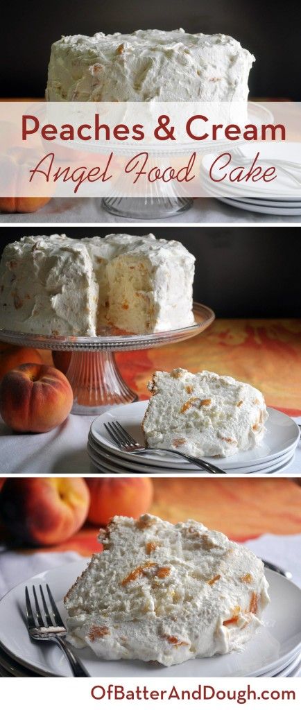 Angel Food Cake Recipe with Peaches and Whipped Cream Recipe With Peaches, Angel Food Cake Desserts, Fatty Foods, Angel Food Cake Mix Recipes, Peach Cake, Peaches And Cream, Peach Recipe, Cake Mix Recipes, Peaches N Cream