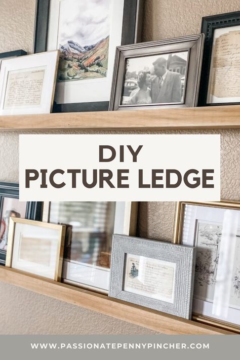 Looking for a way to display your photos, art, or even old family recipes? Try this DIY Picture Ledge. We love how it turned out! Floating Shelf For Pictures, Floating Picture Shelf, Picture Wall Ledge Ideas, Ways To Hang Pictures, Picture Ledges Display, Diy Photo Ledge, Displaying Pictures, Picture Ledge Diy, Diy Picture Ledge Shelf