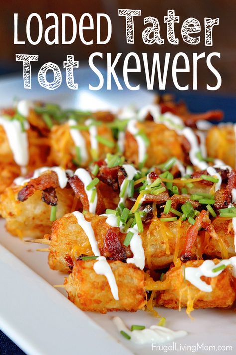 Tator Tot Skewer, Budget Friendly Appetizers, Skewer Recipes Appetizers, Budget Appetizers, Tater Tot Skewers, Loaded Tater Tot, Loaded Tater Tots, Football Appetizers, Tater Tot Recipes