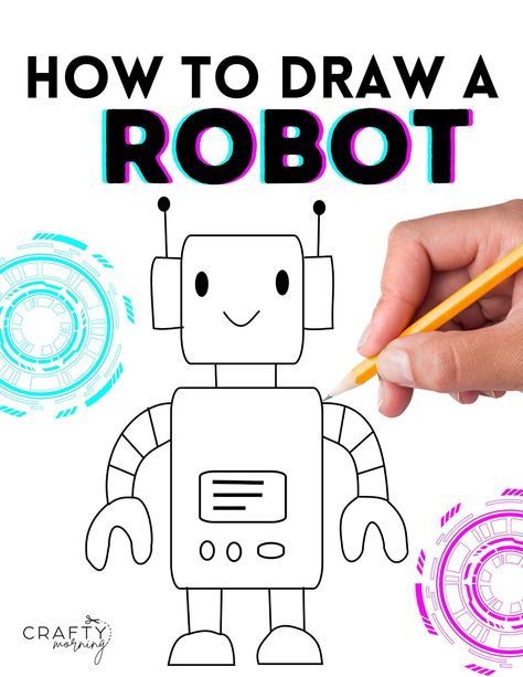 Robot Drawing Tutorial, Robot Drawing Ideas, How To Draw A Robot Step By Step, Robotic Parts Drawing, Robot Parts Drawing, Robot Doodles Easy, Easy Bunny Drawing, Drawing Arms, Robot Drawing