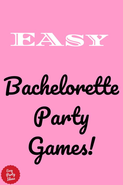 Easy Bachelorette Party Games are your secret to planning a great night out (or in)...creating memories with lots of laughter!  | Easy Party Ideas and Games #bridalshowerideas #bridalshowergames #bachelorette #partyideas #easypartyideas Fun Bachelorette Party Games Free Printable, Easy Bachelorette Party Games, Clean Games For Bachelorette Party, Bachelorette Active Party Games, Bachelorette Party Games Zazzle, Lingerie Party Games, Classy Bachelorette Party Games, Bachelorette Party Bus, Bachelorette Party Budget