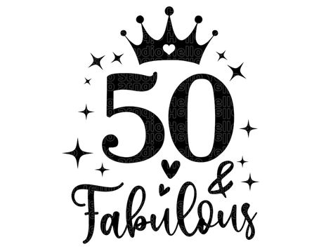 Fifty Birthday SVG 50th Birthday Svg 50th Birthday Birthday - Etsy Australia 50th Birthday Svg, Fabulous 50, Number 50, Fifty Birthday, 50th Birthday Shirts, 50 & Fabulous, 50 And Fabulous, Happy 50th Birthday, Happy 50th