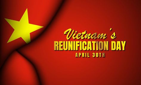 Vietnam's Reunification Day Background Design. Reunification, Day Background, Background Design, Vector Art, Vietnam, Vector Free, Clip Art, Design