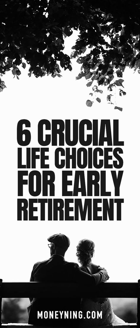 Life choices for a (successful) early retirement. Early Retirement Quotes, Retirement Planning Finance, Retired Life, Estate Planning Checklist, Retirement Strategies, Retirement Advice, Walking Plan, Investing For Retirement, Retirement Travel