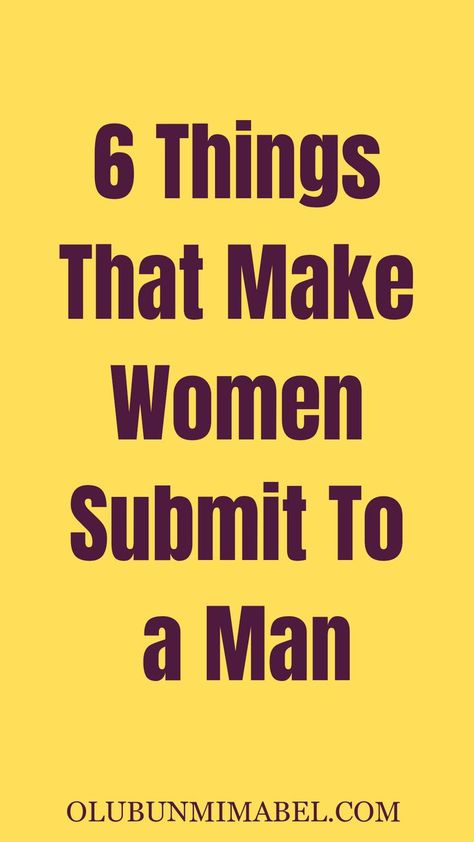 On this note, we will be considering what makes a woman submit to a man. Meeting Women, What Makes A Man, Love Your Wife, Dating Tips For Men, Text For Her, Small Acts Of Kindness, Text For Him, Romantic Gestures, Things To Make