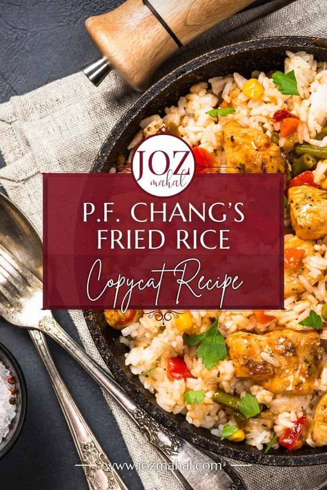 P. F. Chang's Chicken Fried Rice (Copycat Recipe) - JOZmahal Pf Chang Fried Rice Recipe, Pf Changs Fried Rice Recipe Copycat, P.f. Chang’s, Pf Changs Fried Rice Recipe, Combination Fried Rice, P F Chang, Beef Fried Rice, Chicken Fried Rice Recipe, Love P