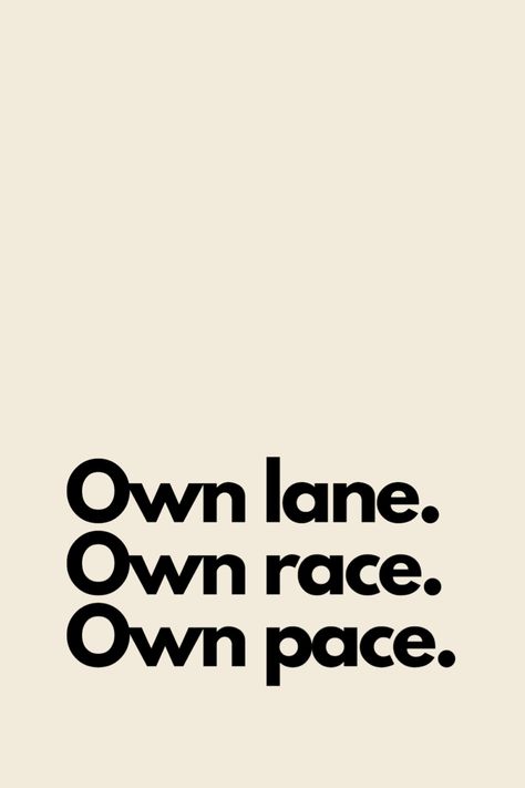 Own Race Own Pace Quotes, Own Lane Own Pace Quotes, Run Quote Motivational, Kaizen Aesthetic, Running Aesthetic Wallpaper, Running Quotes Motivational, Running Aesthetic Fitness, Running Wallpaper, Run Your Own Race